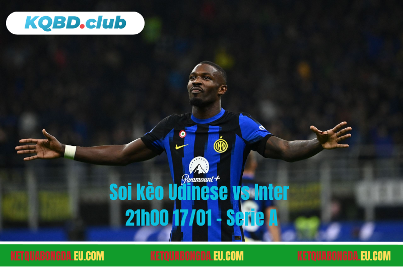 Đội hình dự kiến trước trận Udinese vs Inter