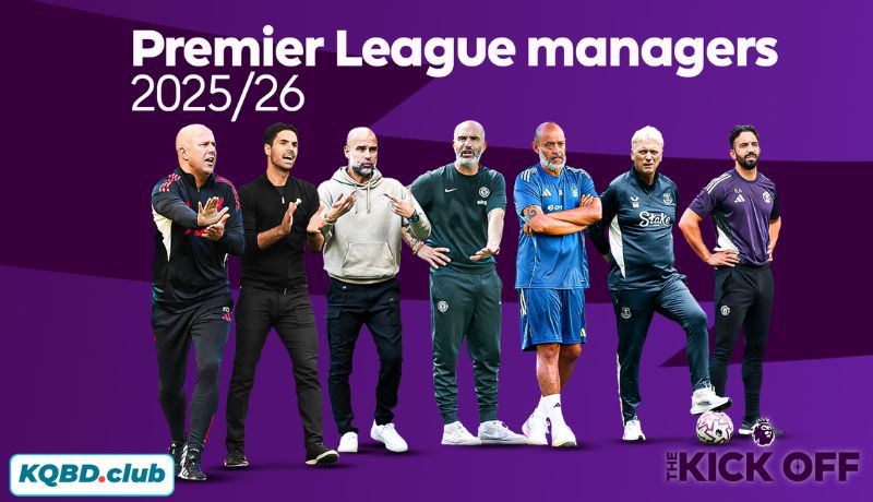 Vì sao dẫn dắt một đội bóng Ngoại Hạng Anh thành công chưa bao giờ là dễ?